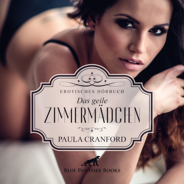 Das geile Zimmermädchen / Erotik Audio Story / Erotisches Hörbuch Buchcover für Das geile Zimmermädchen / Erotik Audio Story / Erotisches Hörbuch