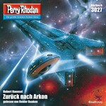 Perry Rhodan 3027: Zurück nach Arkon