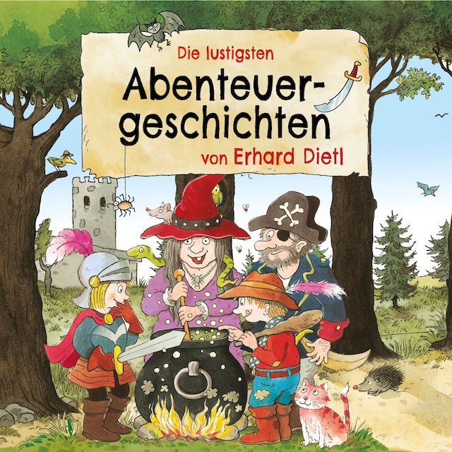 Book cover for Die lustigsten Abenteuergeschichten von Erhard Dietl