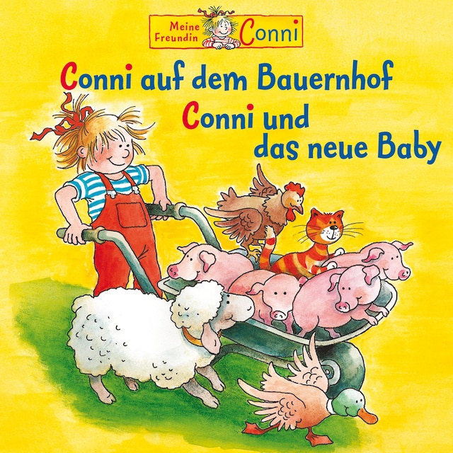 Buchcover für Conni auf dem Bauernhof / Conni und das neue Baby