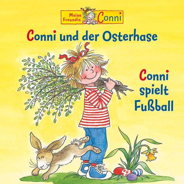 Book cover for Conni und der Osterhase / Conni spielt Fußball