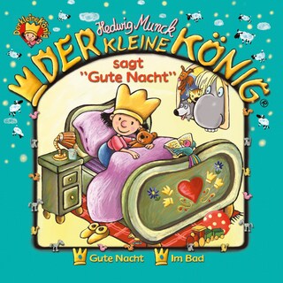 01: Der kleine König sagt "Gute Nacht" als Hörbuch