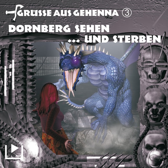 Kirjankansi teokselle Grüsse aus Gehenna - Teil 3: Dornberg sehen ... und sterben