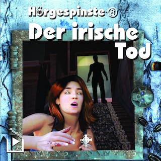 Hörgespinste 08 – Der irische Tod als Hörbuch