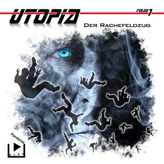 Utopia 1 – Der Rachefeldzug als Hörbuch