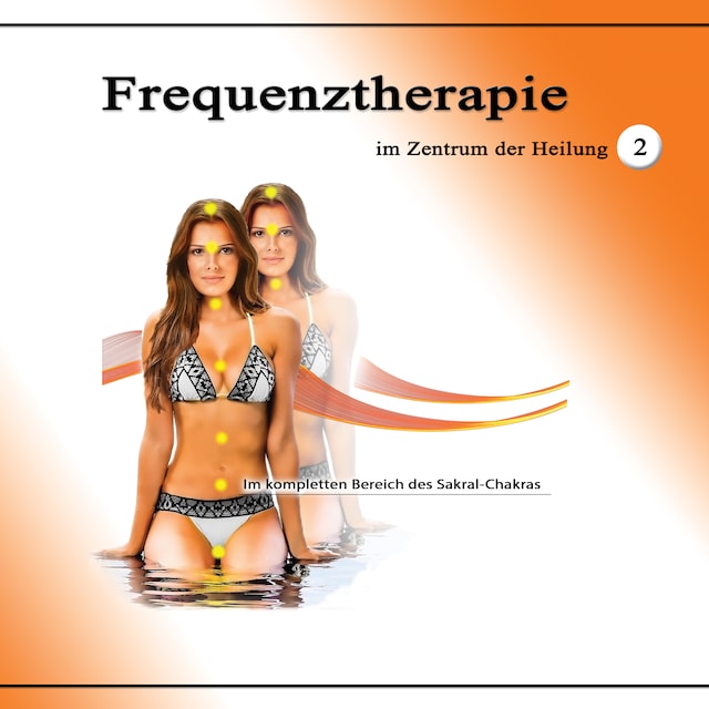Book cover for Frequenztherapie im Zentrum der Heilung 2