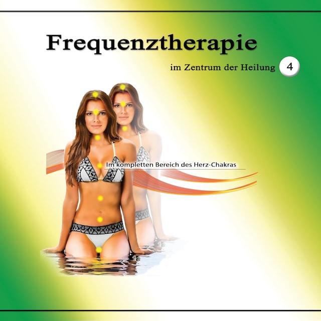 Book cover for Frequenztherapie im Zentrum der Heilung 4