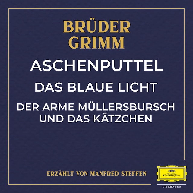 Book cover for Aschenputtel / Das blaue Licht / Der arme Müllersbursch und das Kätzchen