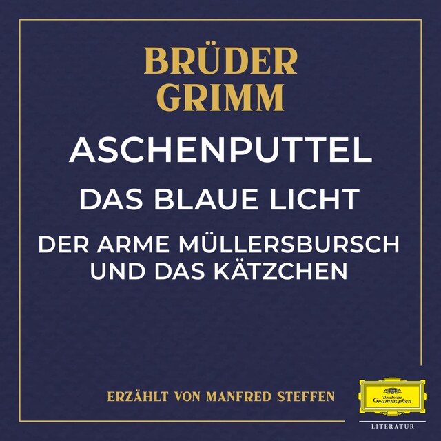 Copertina del libro per Aschenputtel / Das blaue Licht / Der arme Müllersbursch und das Kätzchen