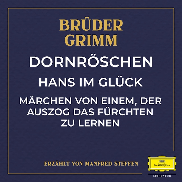 Kirjankansi teokselle Dornröschen / Hans im Glück / Märchen von einem, der auszog das Fürchten zu lernen