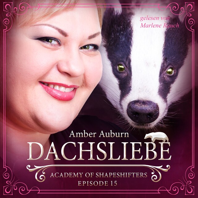 Book cover for Dachsliebe, Episode 15 - Fantasy-Serie