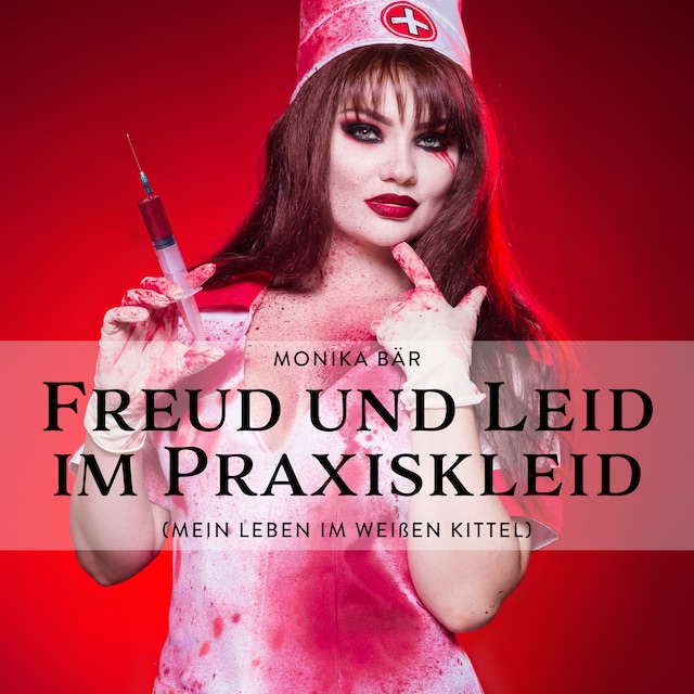 Book cover for Freud und Leid im Praxiskleid