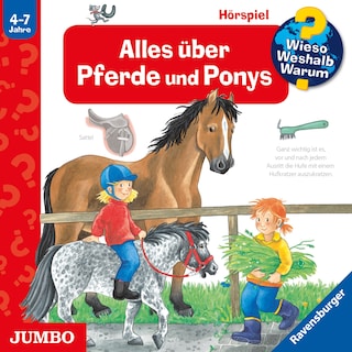 Alles über Pferde und Ponys (Wieso? Weshalb? Warum? Folge 21) als Hörbuch