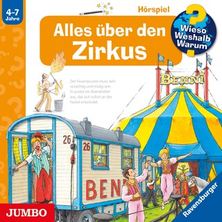 Alles über den Zirkus (Wieso? Weshalb? Warum? Folge 44) als Hörbuch