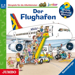 Der Flughafen (Wieso? Weshalb? Warum? JUNIOR, Folge 3) als Hörbuch
