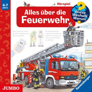Alles über die Feuerwehr (Wieso? Weshalb? Warum? Folge 2) als Hörbuch