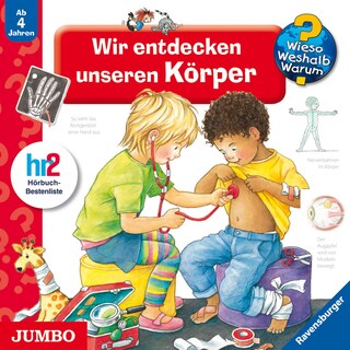 Wir entdecken unseren Körper (Wieso? Weshalb? Warum? Folge 1) als Hörbuch