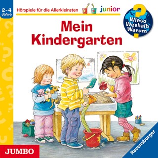 Mein Kindergarten (Wieso? Weshalb? Warum? JUNIOR, Folge 24) als Hörbuch