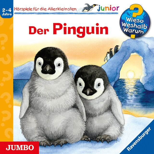 Book cover for Der Pinguin [Wieso? Weshalb? Warum? JUNIOR Folge 29]