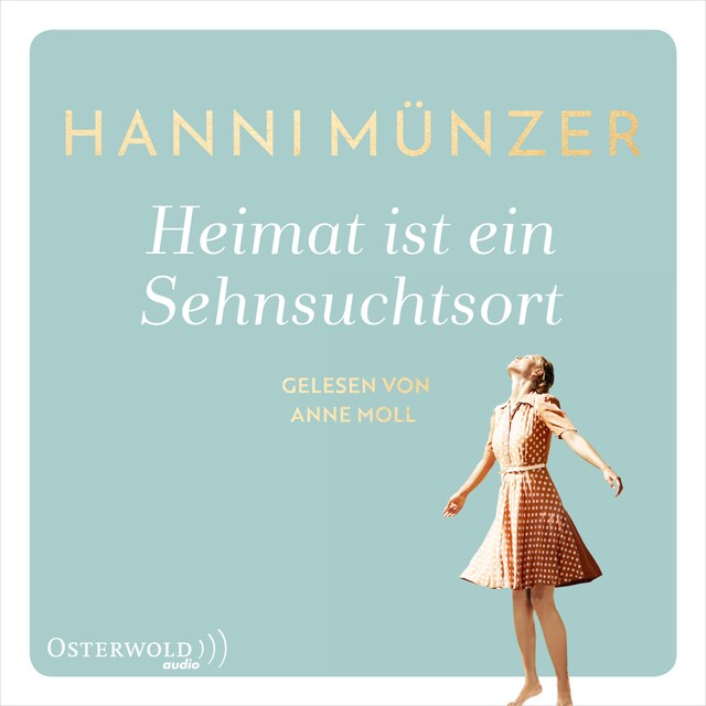 Book cover for Heimat ist ein Sehnsuchtsort  (Heimat-Saga 1)