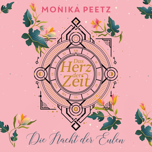 Book cover for Das Herz der Zeit: Die Nacht der Eulen (Lena und Dante 2)