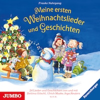 Meine ersten Weihnachtslieder und Geschichten
