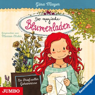 Der magische Blumenladen. Ein Brief voller Geheimnisse (Band 10) als Hörbuch