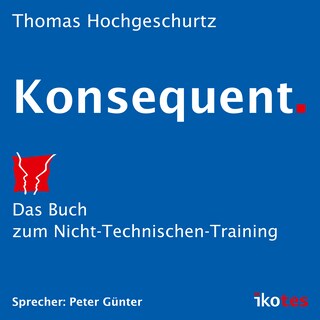 Konsequent. als Hörbuch