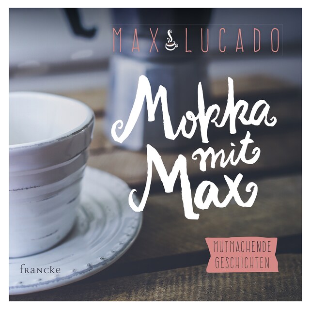 Book cover for Mokka mit Max