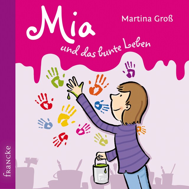 Portada de libro para Mia und das bunte Leben