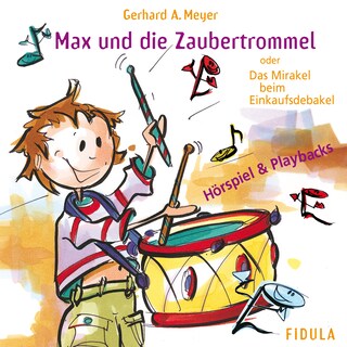 Max und die Zaubertrommel als Hörbuch