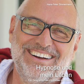 Hypnose und mein Leben als Hörbuch