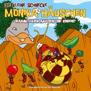 08: Warum haben Ameisen eine Königin? als Hörbuch