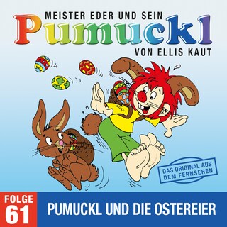 61: Pumuckl und die Ostereier (Das Original aus dem Fernsehen) als Hörbuch
