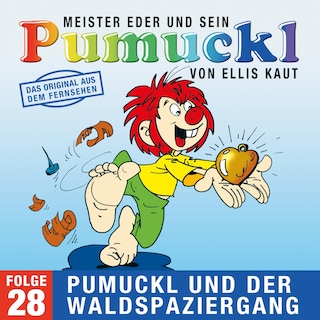 28: Pumuckl und der Waldspaziergang (Das Original aus dem Fernsehen) als Hörbuch