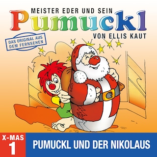 01: Weihnachten - Pumuckl und der Nikolaus (Das Original aus dem Fernsehen) als Hörbuch