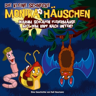 07: Warum schlafen Fledermäuse mit dem Kopf nach unten? als Hörbuch