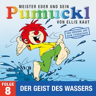 08: Der Geist des Wassers (Das Original aus dem Fernsehen) als Hörbuch