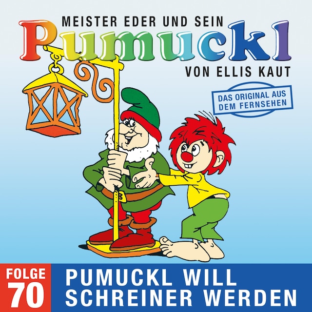 Book cover for 70: Pumuckl will Schreiner werden (Das Original aus dem Fernsehen)