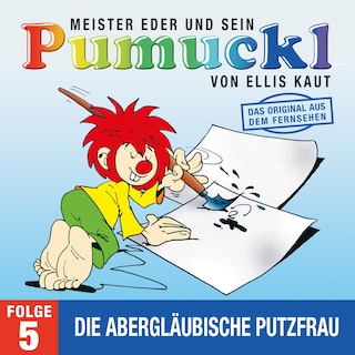 05: Die abergläubische Putzfrau (Das Original aus dem Fernsehen) als Hörbuch