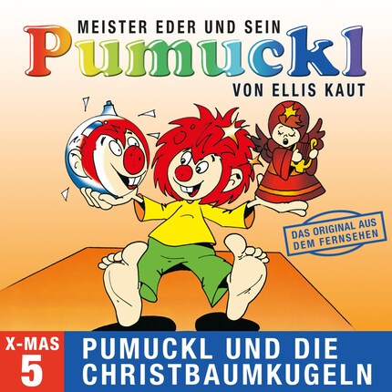 05: Weihnachten - Pumuckl und die Christbaumkugeln (Das Original aus dem Fernsehen) bookCoverFor