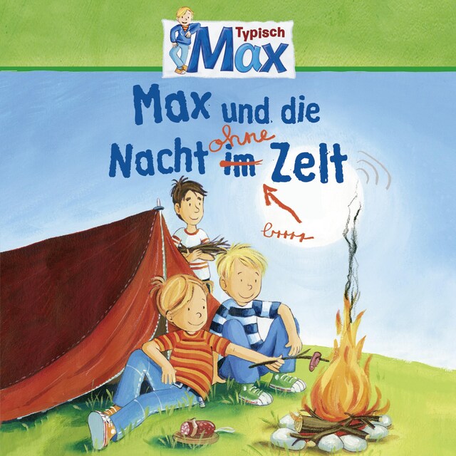 Book cover for 09: Max und die Nacht ohne Zelt