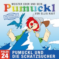 24: Pumuckl und die Schatzsucher (Das Original aus dem Fernsehen)