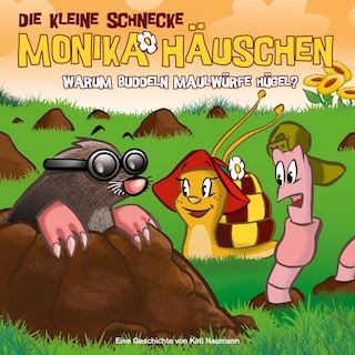 22: Warum buddeln Maulwürfe Hügel? als Hörbuch