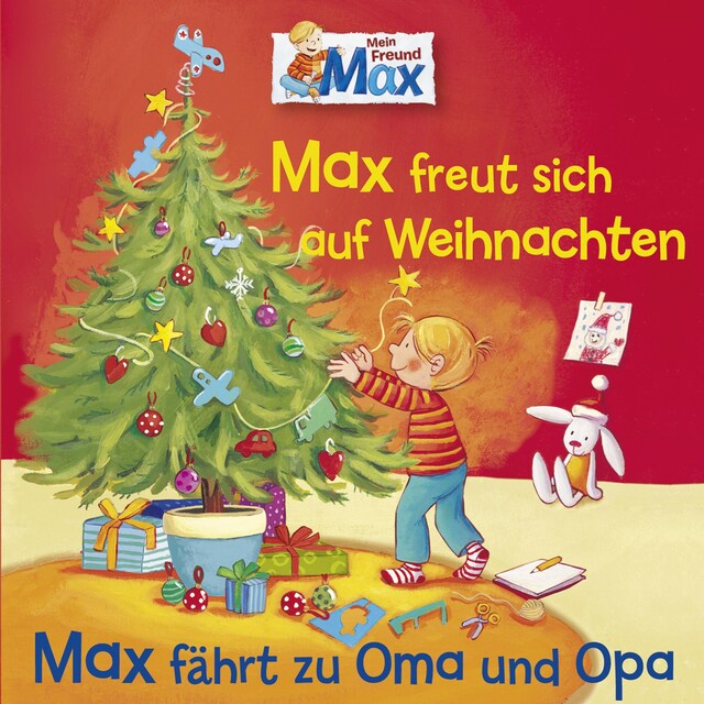 Boekomslag van 06: Max freut sich auf Weihnachten / Max fährt zu Oma und Opa