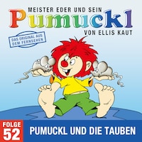 52: Pumuckl und die Tauben (Das Original aus dem Fernsehen)