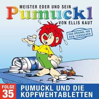 35: Pumuckl und die Kopfwehtabletten (Das Original aus dem Fernsehen) als Hörbuch