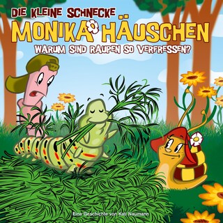 27: Warum sind Raupen so verfressen? als Hörbuch