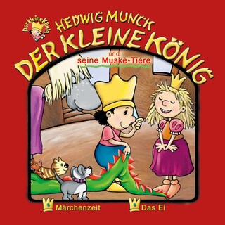 07: Der kleine König und seine Muske-Tiere als Hörbuch