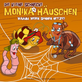 09: Warum weben Spinnen Netze? als Hörbuch